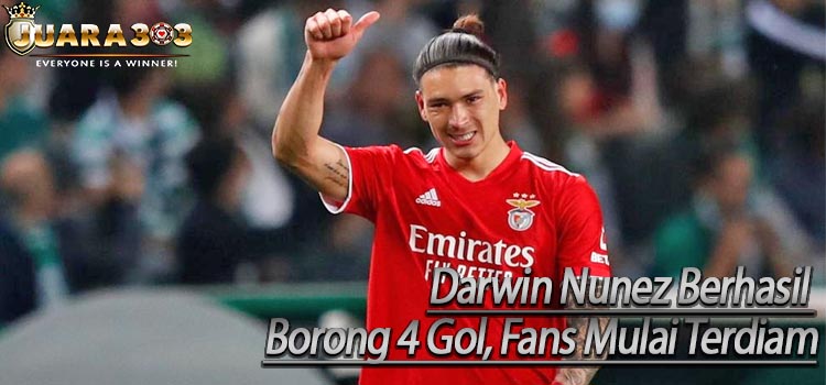 Darwin Nunez Berhasil Borong 4 Gol, Fans Mulai Terdiam